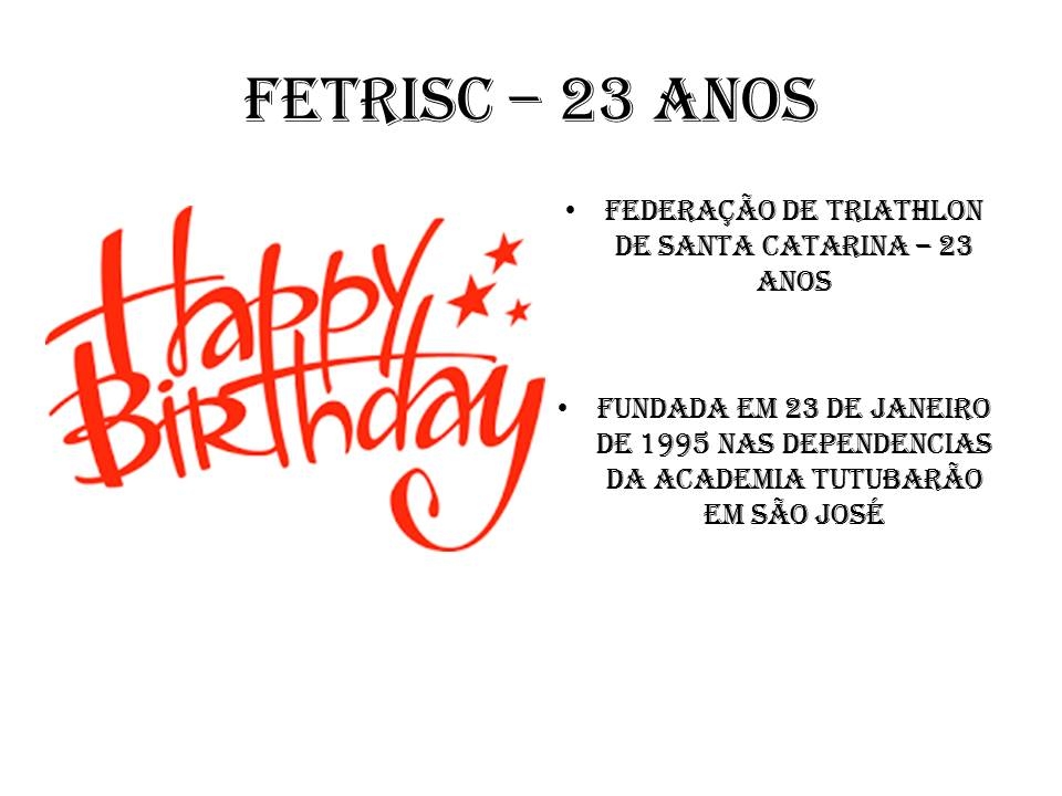 FETRISC 23 anos de existencia