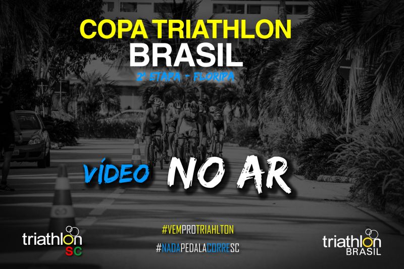 Saiu o vídeo da COPA  BRASIL DE TRIATHLON ETAPA FLORIANÓPOLIS